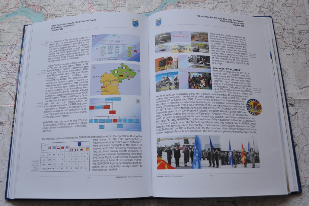 O empenhamento da EUROFOR em operações reais nos Balcãs (Albânia - 2000; ex-Republica Jugosláva da Macedónia - 2003; Bósnia e Herzegovina - 2006)