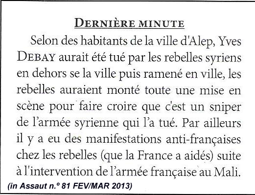 Yves Debay terá sido assim friamente assassinado e não vitima de um sniper sírio.