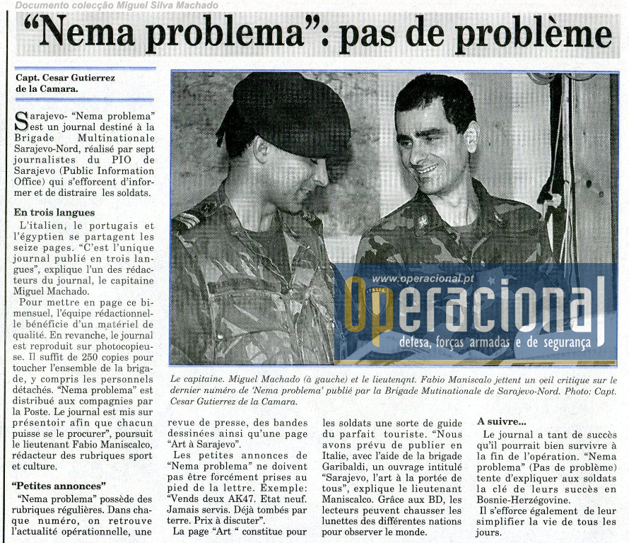 Ainda neste número, artigo dedicado ao "órgão de informação" da brigada de comando italiano, o "Nema Problema" que contava naturalmente com a colaboração dos portugueses.